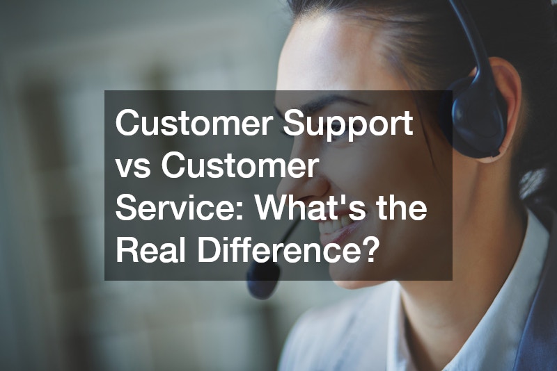 Customer Support vs Customer Service: What’s the Real Difference?